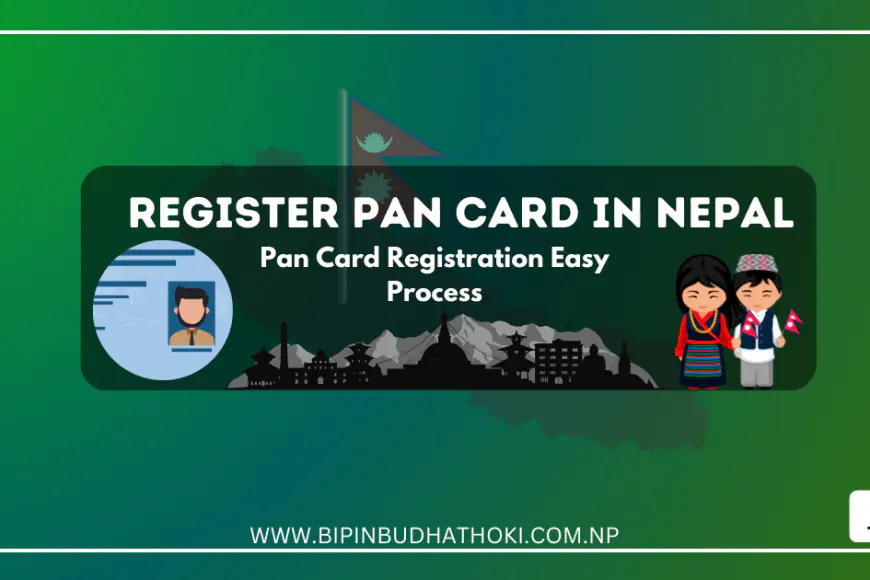 How to Register PAN Card in Nepal Easily: Nagarik App & IRD Guide (2024 ...