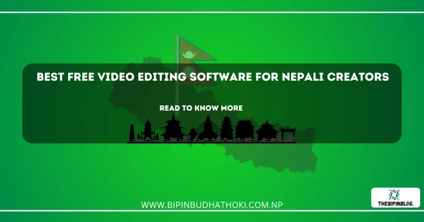 Best Free Video Editing Software for Nepali Creators