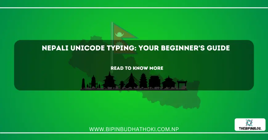Nepali Unicode Typing: Your Beginner's Guide