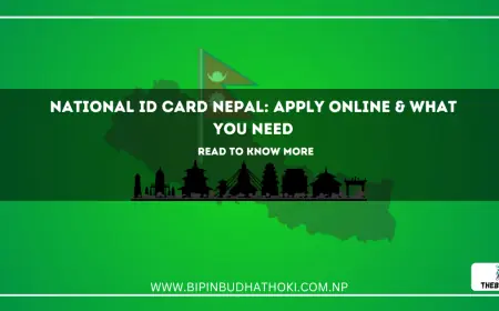 National ID Card Nepal: Apply Online & What You Need