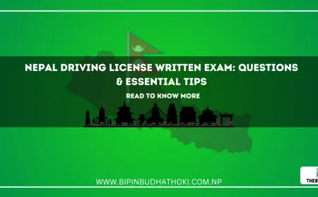 Nepal Driving License Written Exam: Questions & Essential Tips