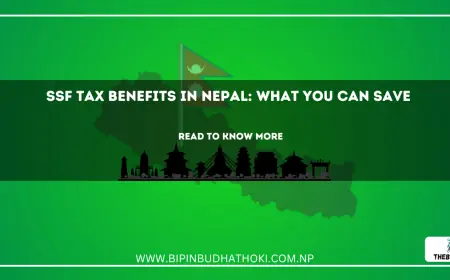 SSF Tax Benefits in Nepal: What You Can Save