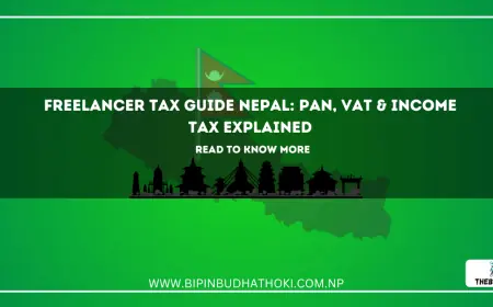 Freelancer Tax Guide Nepal: PAN, VAT & Income Tax Explained