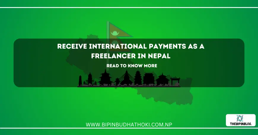 Receive International Payments as a Freelancer in Nepal